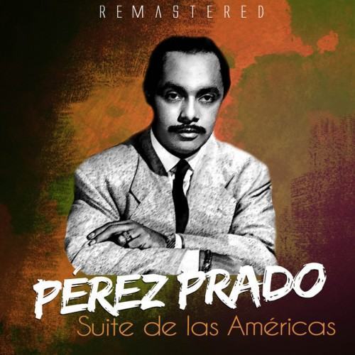 Suite de las Américas (Remastered)