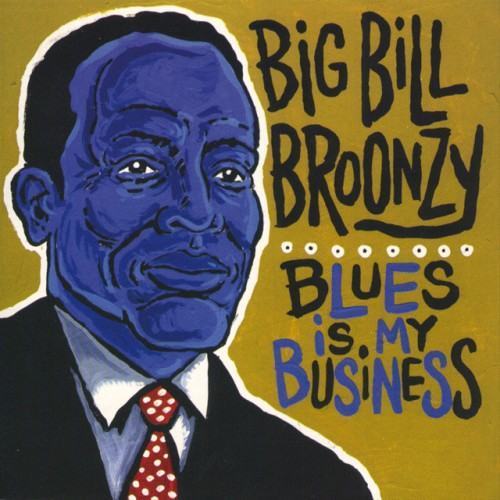 Blues is My Business