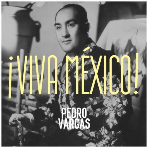 ¡Viva México!