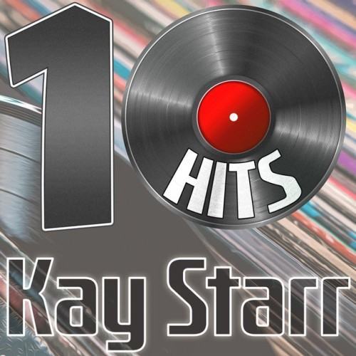 10 Hits of Kay Starr