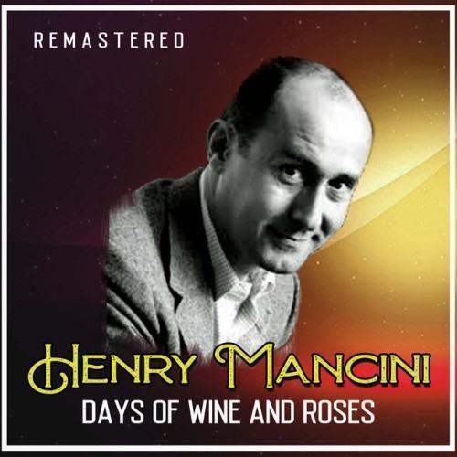 Days of Wine and Roses (Remastered)