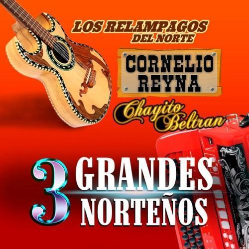 3 Grandes Norteños
