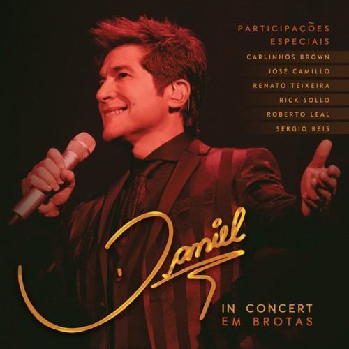 Daniel In Concert em Brotas (Live)