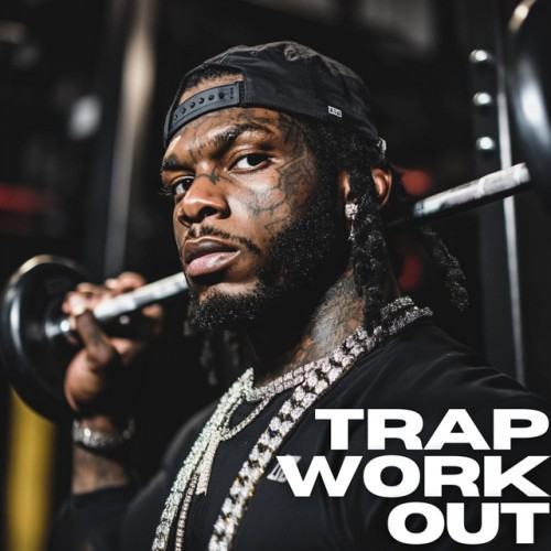 Trap Work Out - Hard hitting Hip Hop Gym Beats