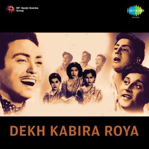 Dekh Kabira Roya (Original Motion Picture Soundtrack)