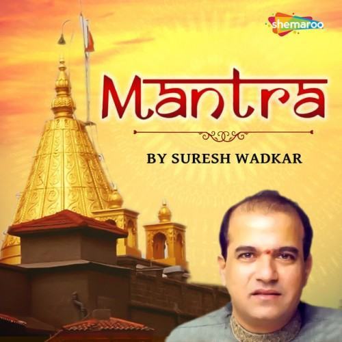 Mantra by Suresh Wadkar
