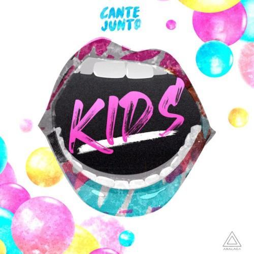 Kids (Cante Junto)