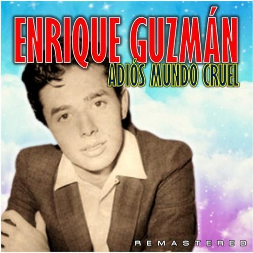 Adiós Mundo cruel (Remastered)