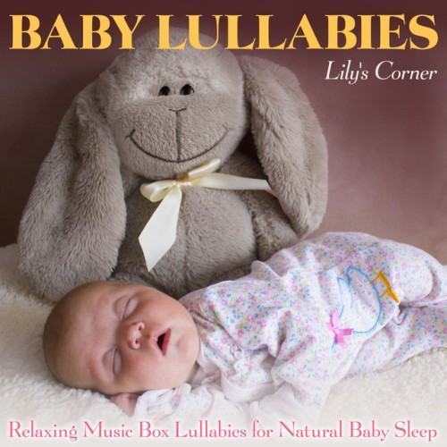 Baby Lullabies: Relaxing Music Box Lullabies for Natural Baby Sleep