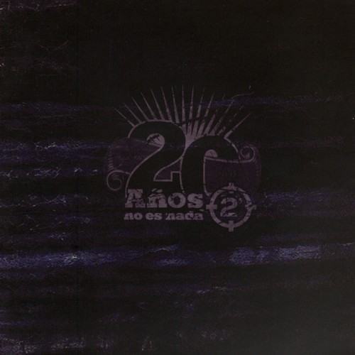 20 Años No Es Nada