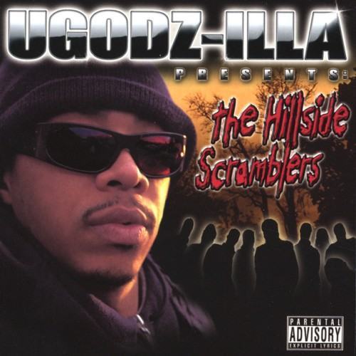 UGOD-zilla presents The Hillside Scramblers