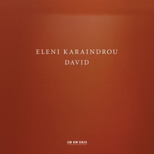 Eleni Karaindrou: David (Live)