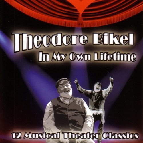 In My Own Lifetime: 12 Musical Theater Classics