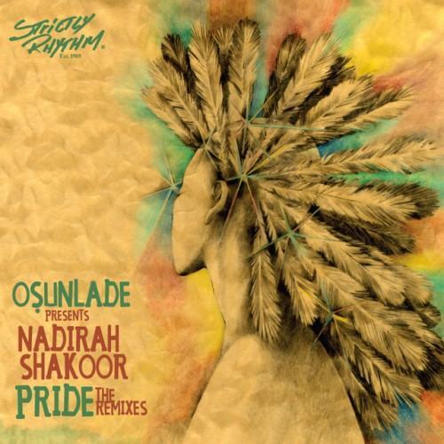 Pride (Osunlade Presents Nadirah Shakoor)