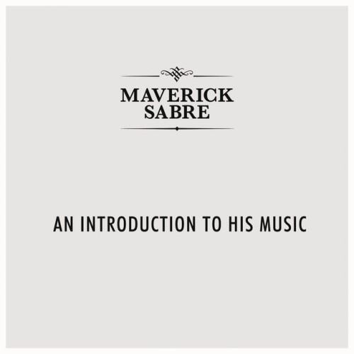 An Introduction To Maverick Sabre