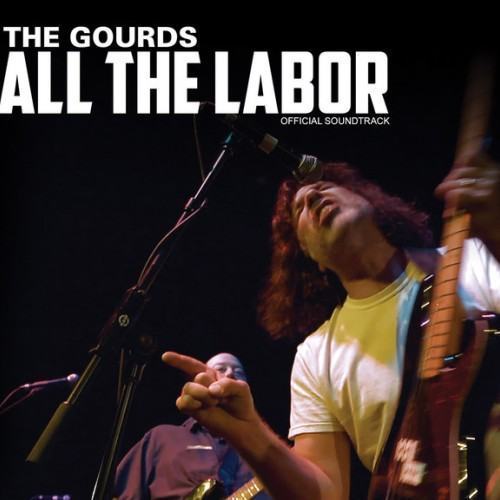 All The Labor: The Soundtrack