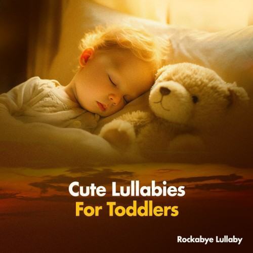 Cute Lullabies For Toddlers