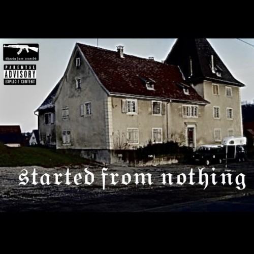 started from nothing