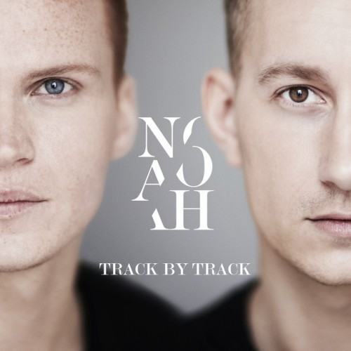 NOAH - Track By Track