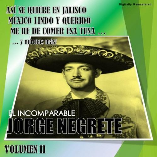 Jorge Negrete, Vol. 2
