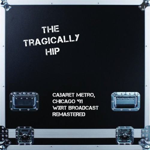Cabaret Metro, Chicago '91 (WXRT Broadcast Remastered)
