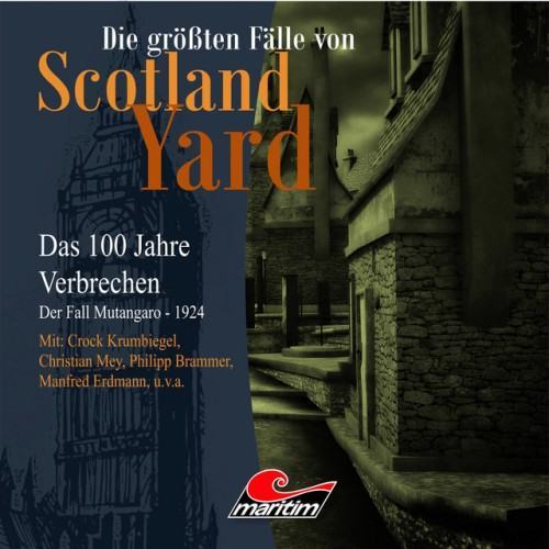 Folge 18: Der Fall Mutangaro - Das 100 Jahre Verbrechen - 1924