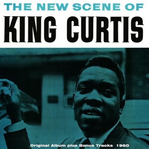 The New Scene of King Curtis