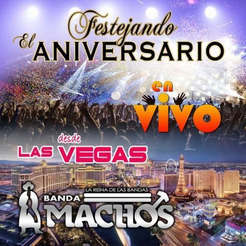 Festejando el Aniversario en Vivo Desde Las Vegas