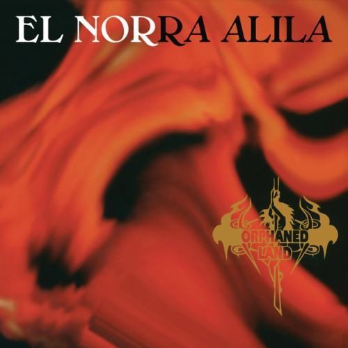 El Norra Alila (Re-issue 2016) [Remastered]