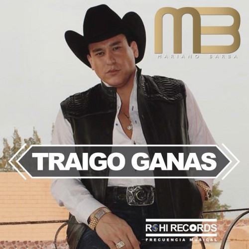 Traigo Ganas