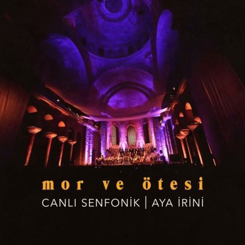 Canlı Senfonik - Aya İrini