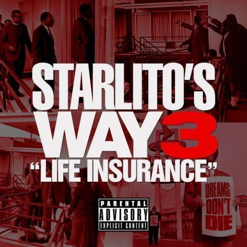 Starlito's Way 3: Life Insurance