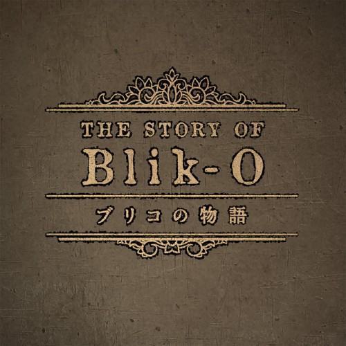 The Story of Blik-O Original Soundtrack