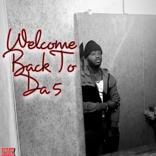 Welcome Back To Da 5