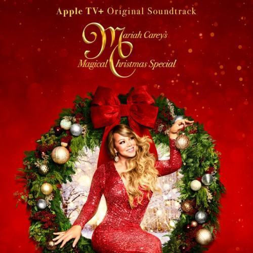 Mariah Carey's Magical Christmas Special (Apple TV+ Original Soundtrack)