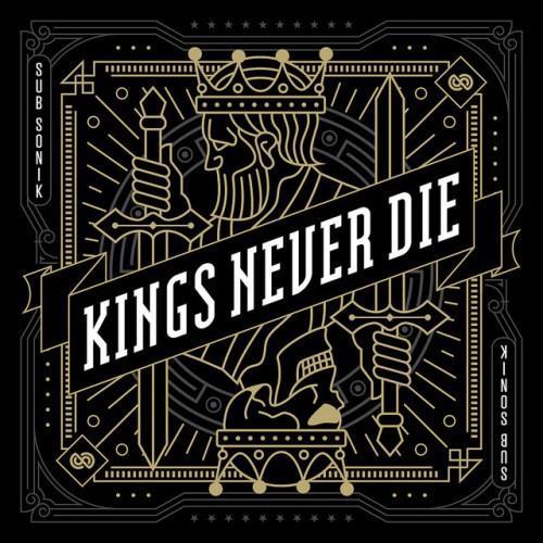 Kings Never Die