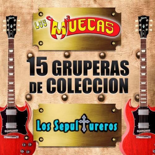 15 Gruperas De Coleccion