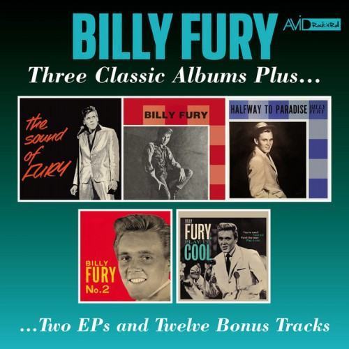 Three Classic Albums Plus (The Sound of Fury / Billy Fury / Halfway to Paradise) (Digitally Remastered) (Digitally Remastered)