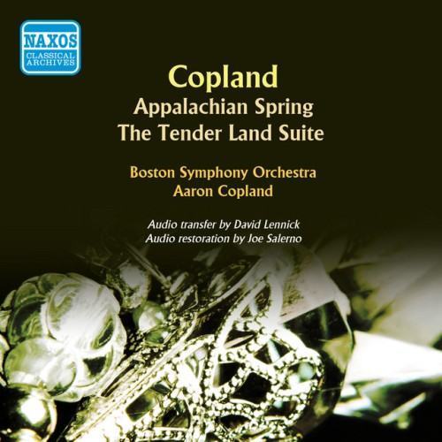 Copland: Appalachian Spring - The Tender Land Suite