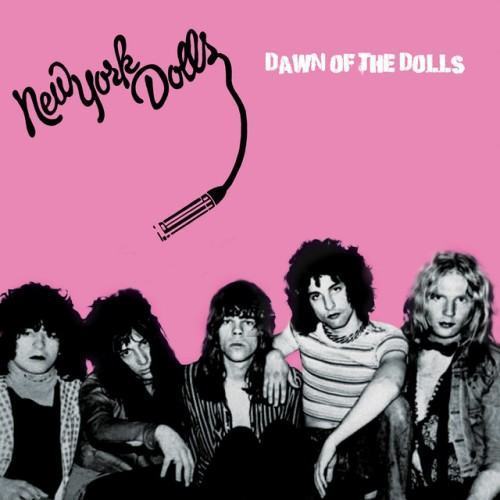 Dawn Of The Dolls (2023 Re-Mastered)