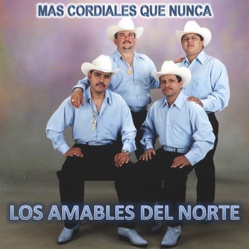 Mas Cordiales Que Nunca (Remasterizado)