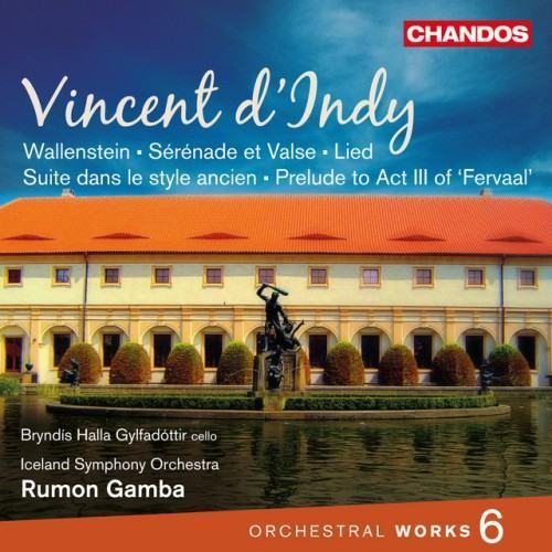 Vincent d'Indy: Orchestral Works, Vol. 6