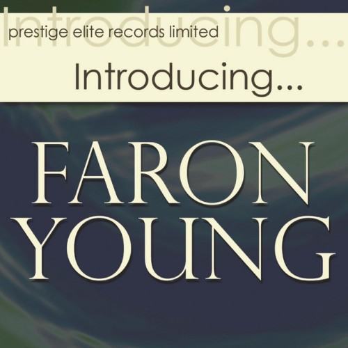 Introducing… Faron Young