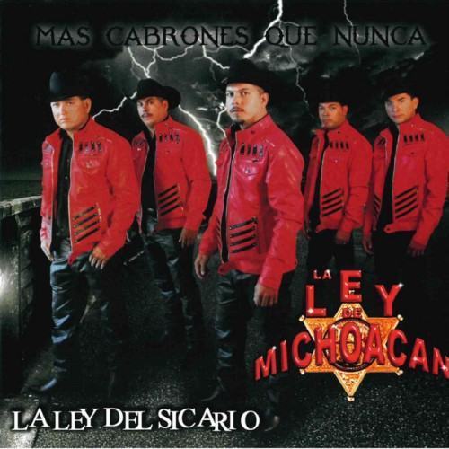 Mas Cabrones Que Nunca La Ley del Sicario