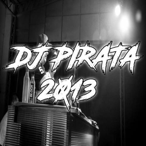 Dj Pirata 2013 (Remix)