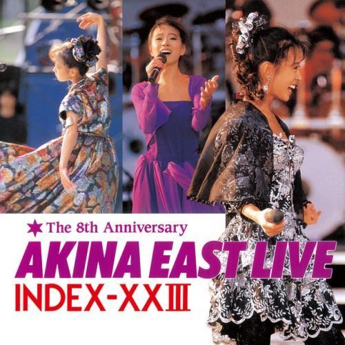 AKINA EAST LIVE INDEX-ⅩⅩIII (2022ラッカーマスターサウンド)
