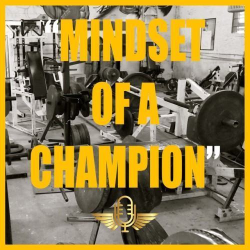 MINDSET OF A CHAMPION