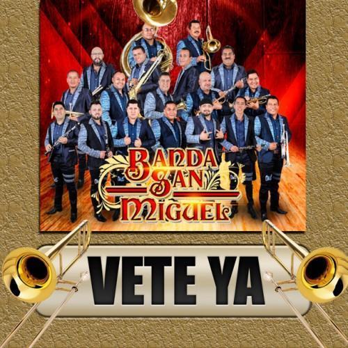 Vete Ya (Banda)