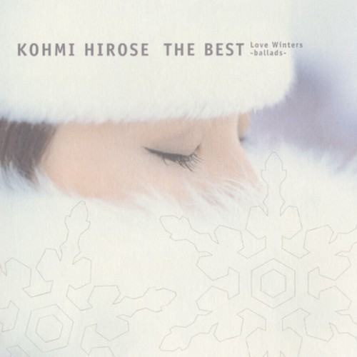 広瀬香美 THE BEST“Love Winters~ballads~”