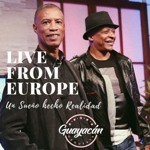 Un Sueño Hecho Realidad (Live From Europe)